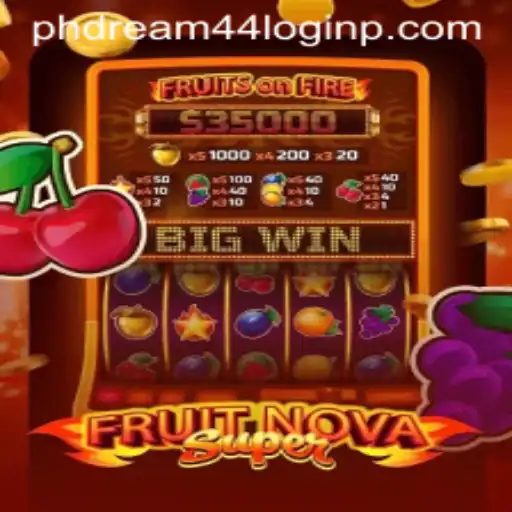 Exploring the Fascinating World of FruitNovaSuper and phdream 44 login