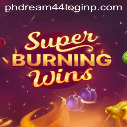 Experience the Thrills of SuperBurningWins and Unlock the Secrets of PhDream 44 Login