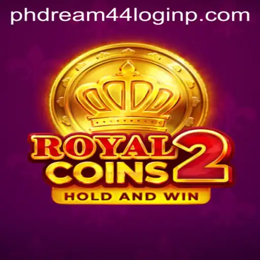 Discover the Thrilling World of RoyalCoins2 and the Convenience of PHDream 44 Login